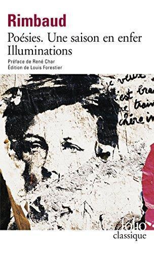 Arthur Rimbaud: Poésies - Derniers vers - Une saison en enfer - Illuminations (French language, 1999)