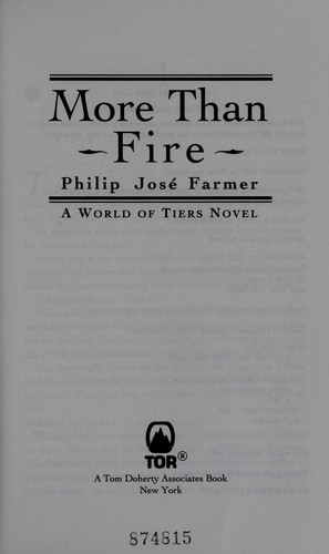 Philip José Farmer: More than fire (1993, TOR)