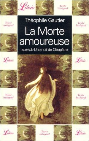 Théophile Gautier: La Morte amoureuse (French language, 2001, Librio)