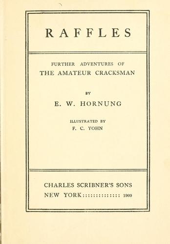 E. W. Hornung: Raffles (1906, C. Scribner's)