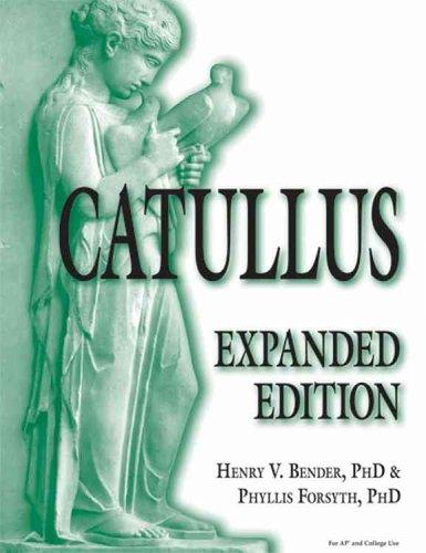 Gaius Valerius Catullus: Catullus (2005, Bolchazy-Carducci Publishers)