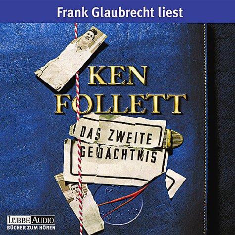 Ken Follett: Das zweite Gedächtnis. 5 CDs. (German language, 2003, Lübbe)