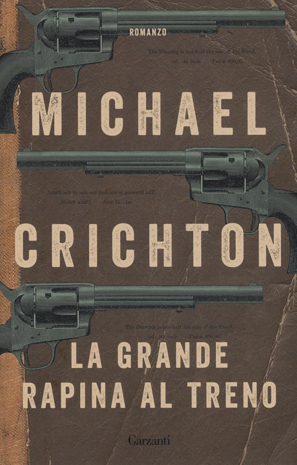 Michael Crichton: La grande rapina al treno (EBook, Italiano language, 2018, Mondadori)