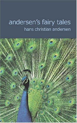 Hans Christian Andersen: Andersen's Fairy Tales (Paperback, 2007, BiblioBazaar)