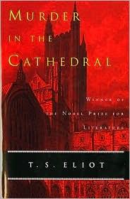 T. S. Eliot: Murder in the cathedral (1964, Harcourt)