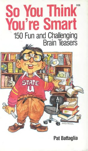 Pat J. Battaglia: So you think you're smart (1988, TAB Books)