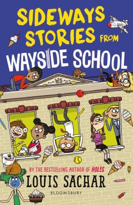 Louis Sachar, Aleksei Bitskoff: Sideways Stories from Wayside School (2021, Bloomsbury Publishing Plc)