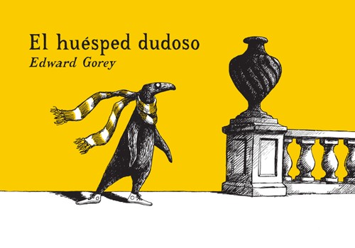 Edward Gorey: El huésped dudoso (2011, Libros del Zorro Rojo)