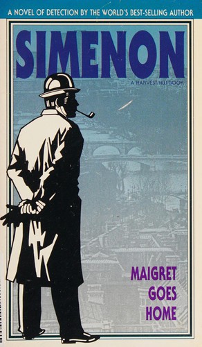 Georges Simenon: Maigret goes home (1990, Harcourt Brace Jovanovich)