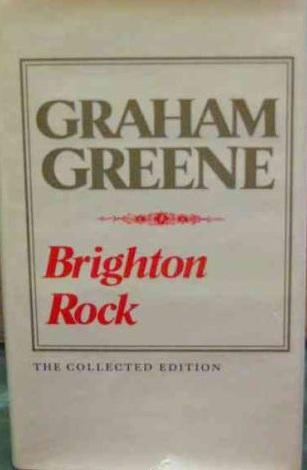 Graham Greene: Brighton Rock (Hardcover, 1981, Viking Press, Viking)