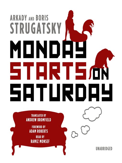 Boris Strugatsky: Monday starts on Saturday