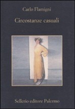 Carlo Flamigni: Circostanze casuali (Italian language, 2010, Sellerio)