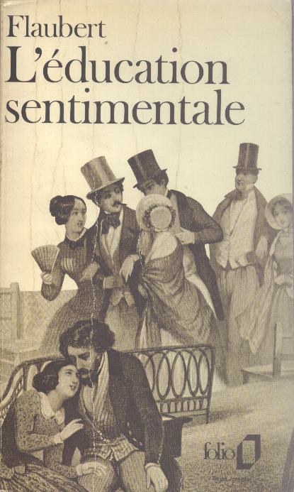 Gustave Flaubert: L'Éducation sentimentale (French language, 1973, Éditions Gallimard)