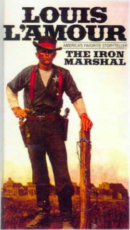 Louis L'Amour: The Iron Marshal (Hardcover, 1999, Tandem Library)