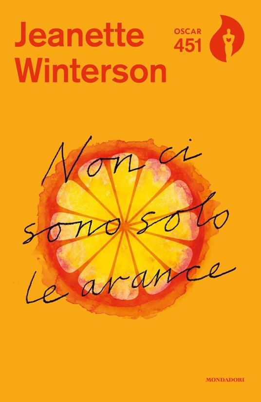 Jeanette Winterson: Non ci sono solo le arance (Paperback, Italiano language, 2019, Mondadori)