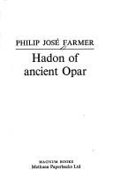 Philip José Farmer: Hadon of ancient Opar (1977, Magnum Books)