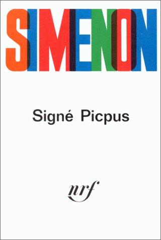 Georges Simenon: Signé Picpus (Hardcover, 1969, Gallimard)