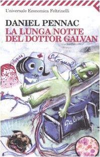 Daniel Pennac: La lunga notte del dottor Galvan (Italian language, 2007)