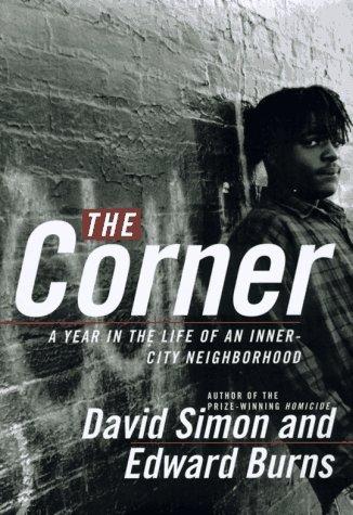 Simon, David: The corner (1997, Broadway Books)