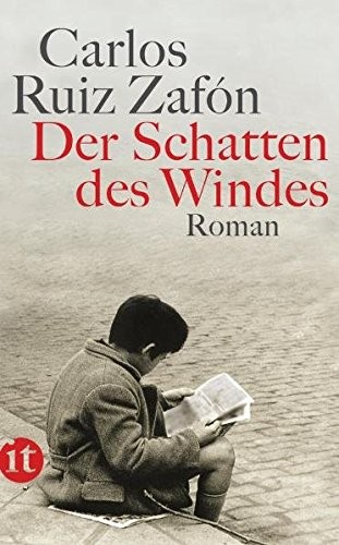 Carlos Ruiz Zafón: Der Schatten des Windes (Insel Verlag GmbH)