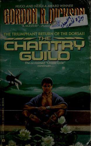 Gordon R. Dickson: The Chantry Guild (1989, Ace Books)