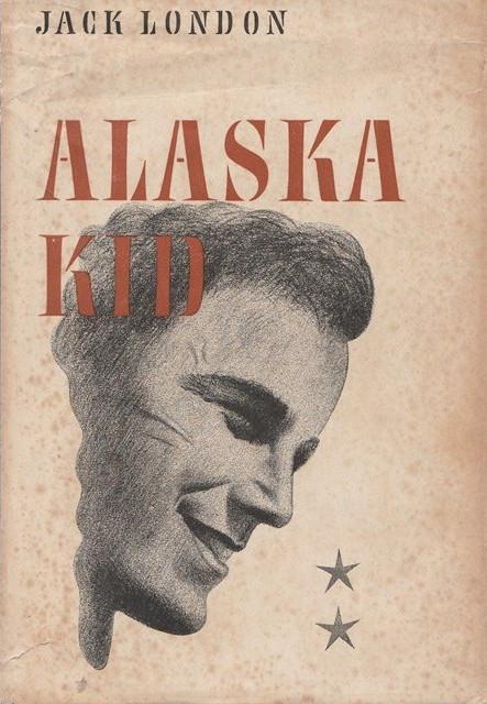 Jack London: Alaska-Kid (German language, 1950, Büchergilde Gutenberg)