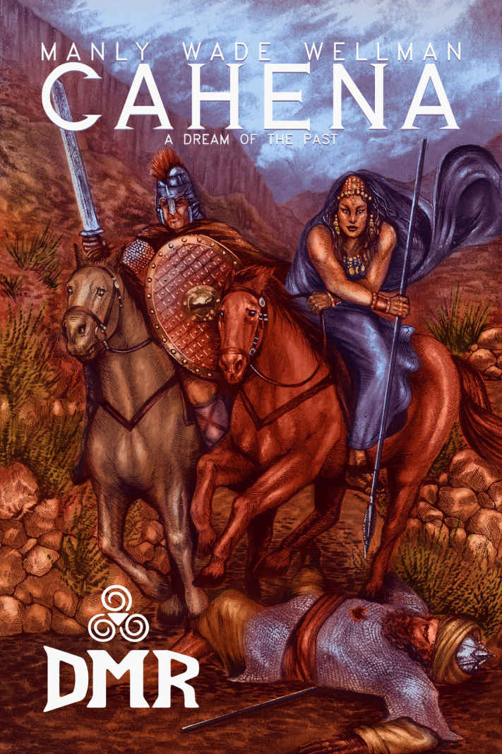 Manly Wade Wellman: Cahena (Paperback, 2020, DMR Books)