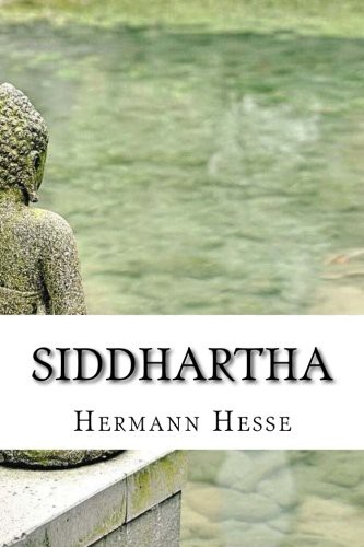 Herman Hesse: Siddhartha (Paperback, 2016, CreateSpace Independent Publishing Platform)