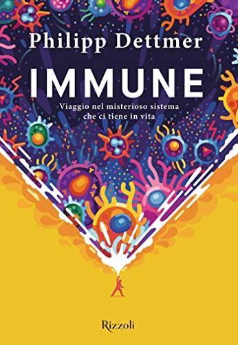 Philipp Dettmer, Ilaria Katerinov, Stefano Mogni, Sara Puggioni: Immune (EBook, italian language, 2022, Rizzoli)