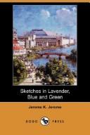 Jerome Klapka Jerome: Sketches in Lavender, Blue and Green (Dodo Press) (Paperback, 2007, Dodo Press)