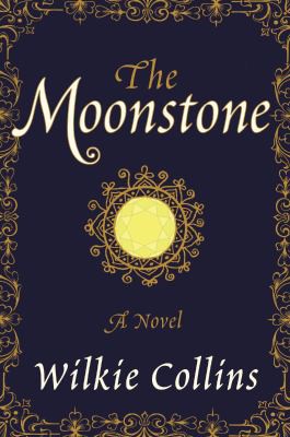 Wilkie Collins: Moonstone (2014, Addison Wesley)