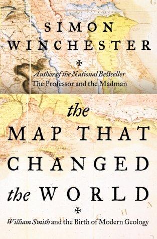 Simon Winchester: The Map That Changed the World  (Paperback, 2002, HarperCollins Canada, Limited)