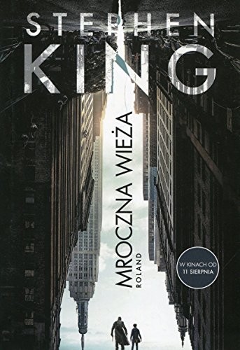 Stephen King: Mroczna Wieza. Tom 1. Roland (2017, Albatros)