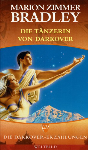 Marion Zimmer Bradley: Die Tänzerin von Darkover (German language, Weltbild)