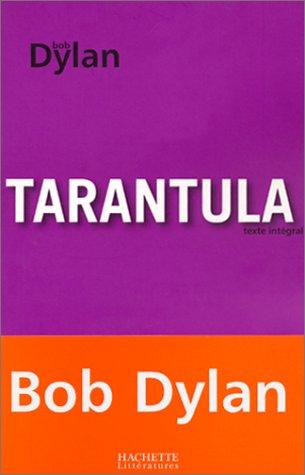 Bob Dylan: Tarantula (French language, 2001, Hachette Littérature)