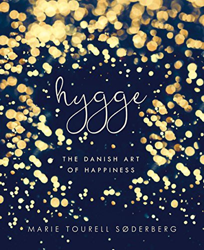 Marie Tourell Søderberg: Hygge (Hardcover, 2017, Michael Joseph)