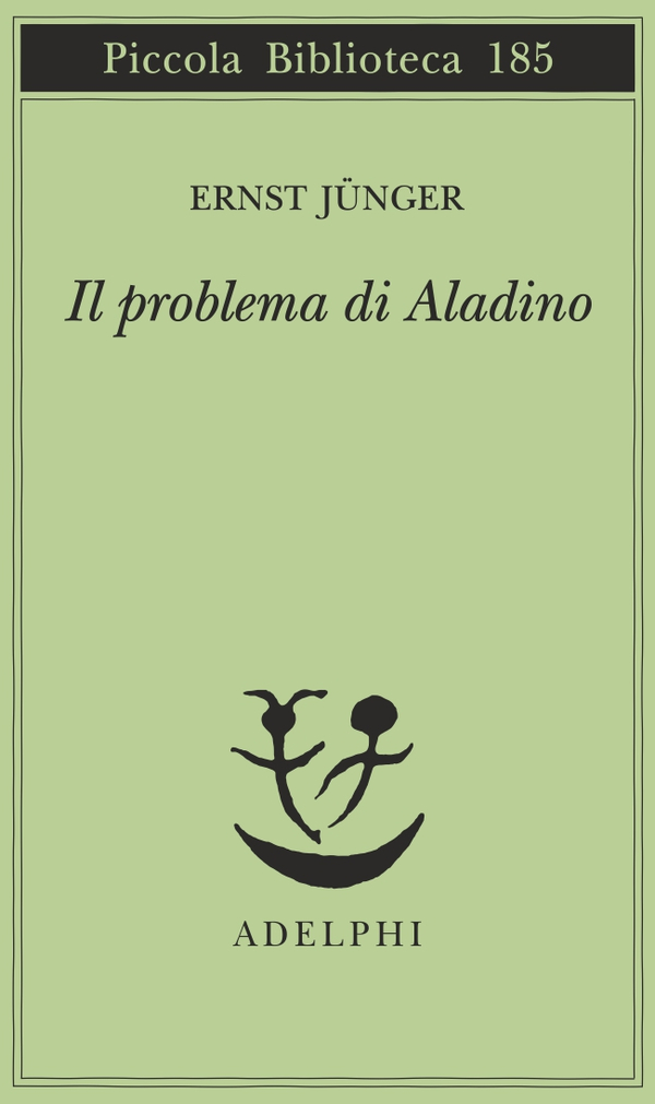 Ernst Jünger: Il problema di Aladino (Paperback, Adelphi)