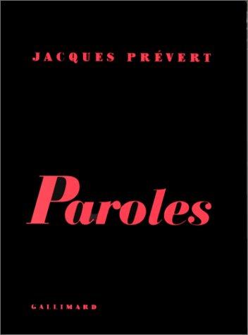 Jacques Prévert: Paroles (Paperback, French language, Gallimard)