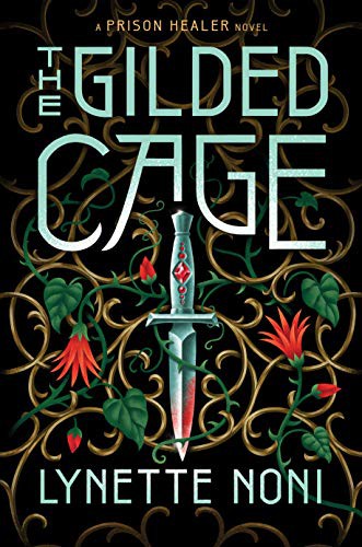 Lynette Noni: The Gilded Cage (Hardcover, 2021, HMH Books for Young Readers)