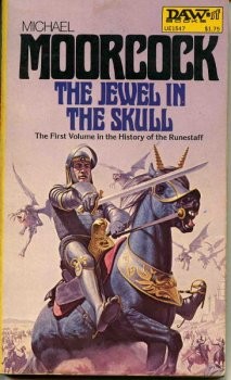 Michael Moorcock: Jewel in the Skull (Paperback, 1977, DAW)