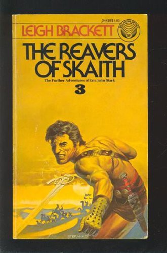Leigh Brackett: The Reavers of Skaith (Paperback, 1976, Ballantine Books)