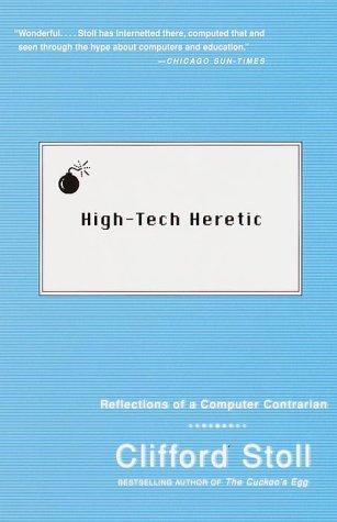 Clifford Stoll: High-Tech Heretic (2000, Anchor)