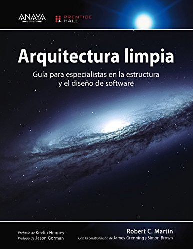 Robert C. Martin: Arquitectura limpia (Paperback, Spanish language, 2018, Anaya Multimedia, ANAYA MULTIMEDIA)