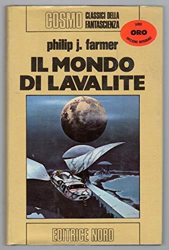 Philip José Farmer, S. Pergameno, R. Rambelli: Il mondo di Lavalite (Italian language, 1979)