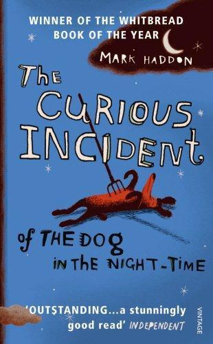 Mark Haddon: The Curious Incident of the Dog in the Night-Time (Paperback, 2004, Vintage Books)