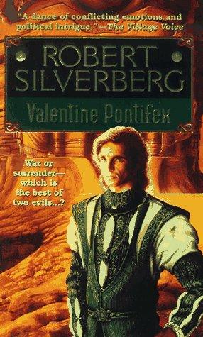 Robert Silverberg: Valentine Pontifex (Majipoor Cycle) (Paperback, 1996, Eos)