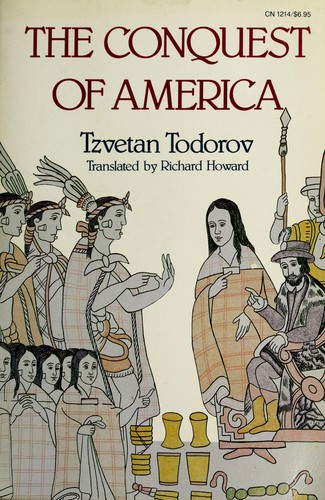 Tzvetan Todorov: The Conquest of America (Paperback, 1992, Perennial)