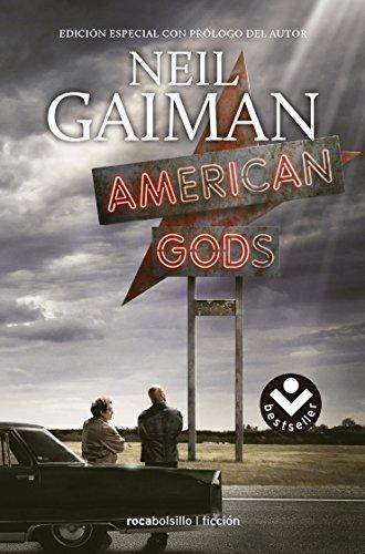 Mónica Faerna, Neil Gaiman: American Gods (Paperback, Spanish language, 2013, Roca Bolsillo, Rocabolsillo)