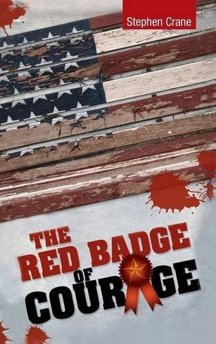 Stephen Crane: The Red Badge of Courage (2016, Simon & Brown)