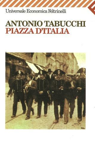 Antonio Tabucchi: Piazza d'Italia (Italian language, 1996)